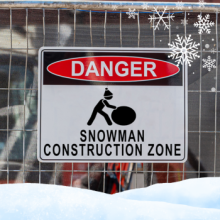 Snowman Construction Danger Sign 