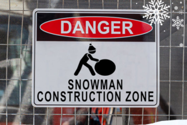 Snowman Construction Danger Sign 